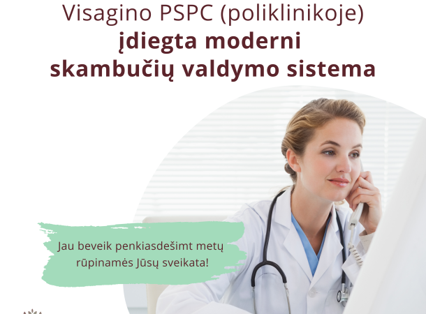 Visagino poliklinikoje įdiegta moderni skambučių valdymo sistema. Naujas bendrasis numeris +370 386 70 010
