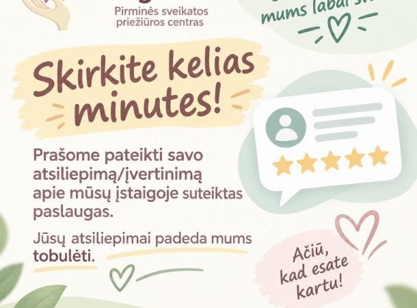 Jūsų nuomonė mums labai svarbi!