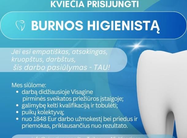 Kviečiame prie draugiško kolektyvo prisijungti burnos higienistą